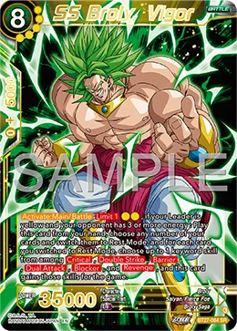 SS Broly, Vigor