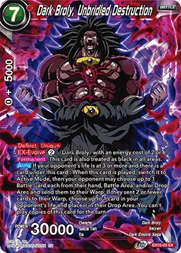 Dark Broly, Unbridled Destruction