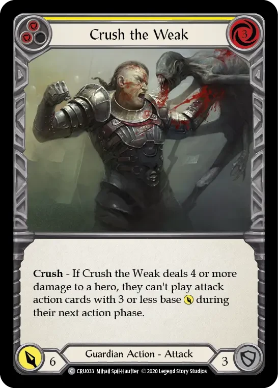 Crush the Weak