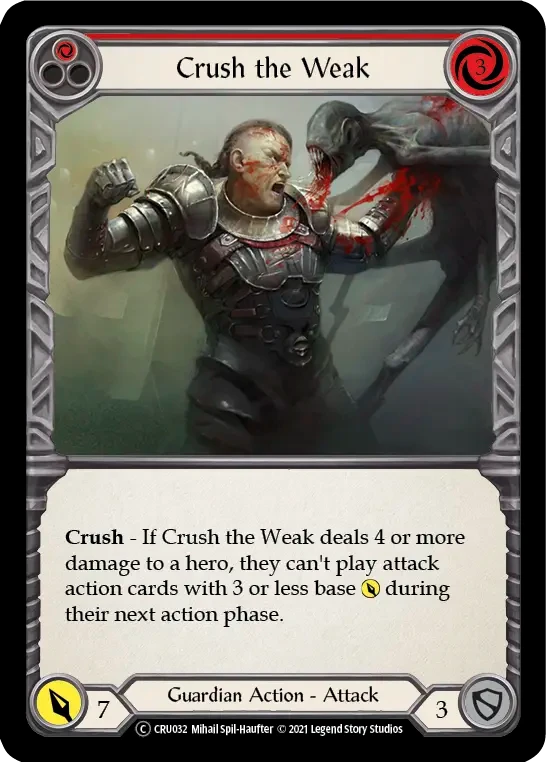 Crush the Weak