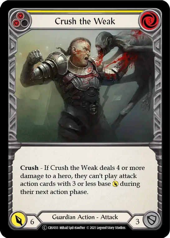 Crush the Weak