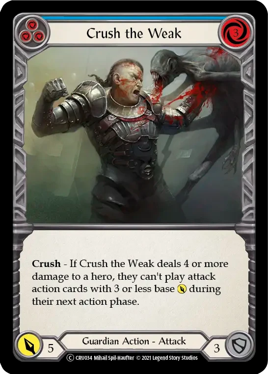Crush the Weak