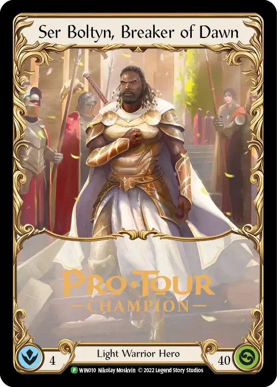 Ser Boltyn, Breaker of Dawn