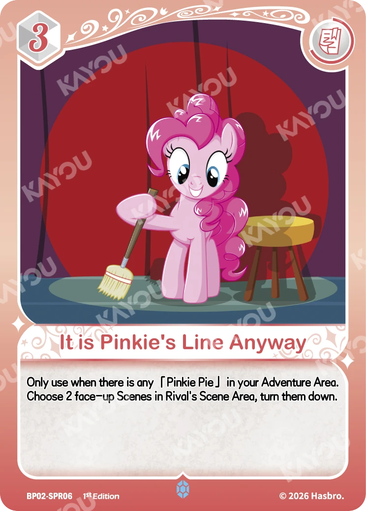 It is Pinkie's Line Anyway