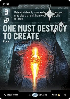One Must Destroy to Create