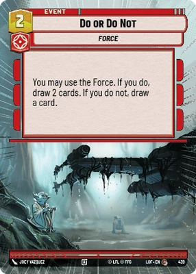 Do or Do Not