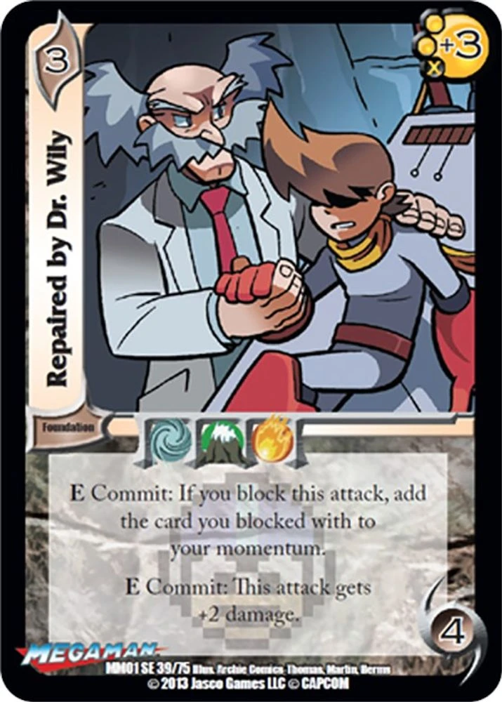 Repaired by Dr. Wily