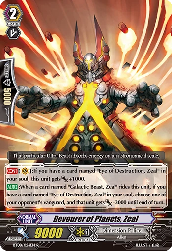 Devourer of Planets, Zeal