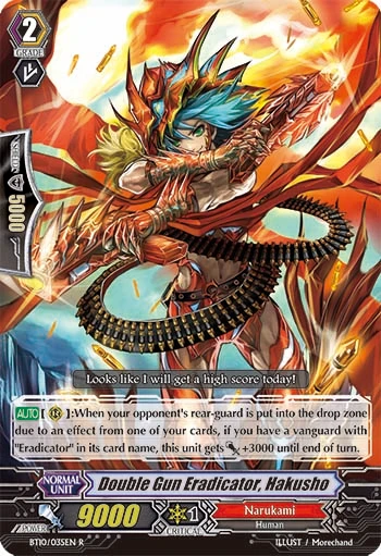 Double Gun Eradicator, Hakusho