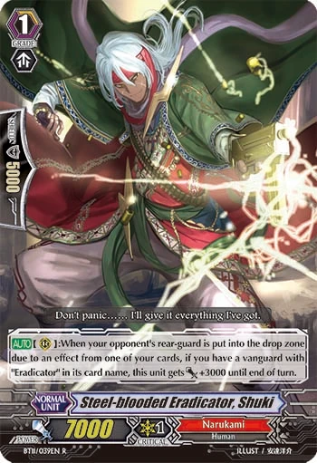 Steel-blooded Eradicator, Shuki