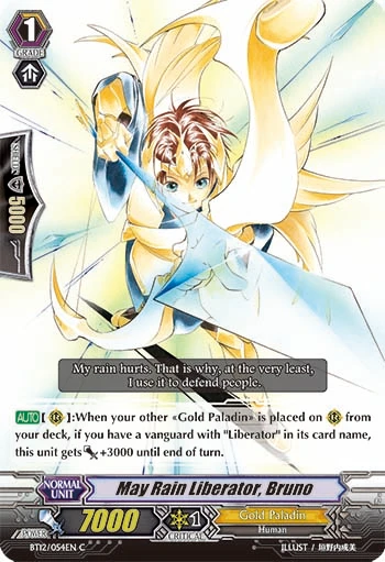 May Rain Liberator, Bruno