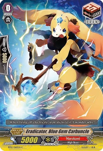 Eradicator, Blue Gem Carbuncle
