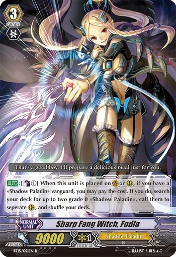 Sharp Fang Witch, Fodla