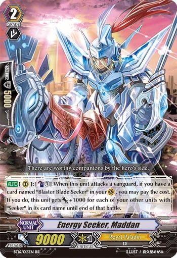 Energy Seeker, Maddan