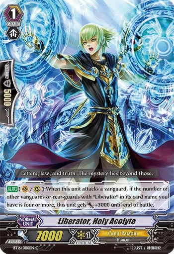 Liberator, Holy Acolyte