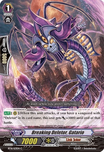 Breaking Deletor, Gatario