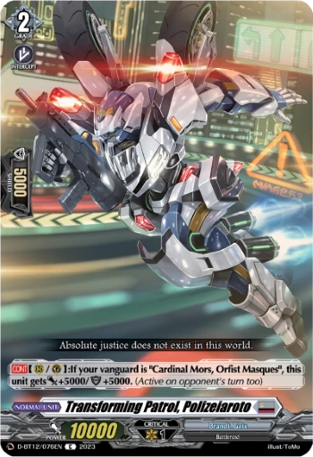 Transforming Patrol, Polizeiaroto