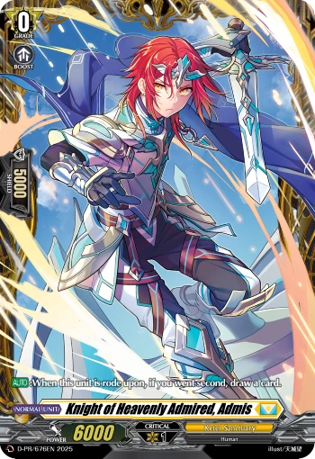 Knight of Heavenly Admired, Admis