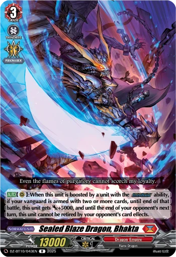 Sealed Blaze Dragon, Bhakta