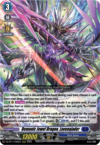 Demonic Jewel Dragon, Lavenajader