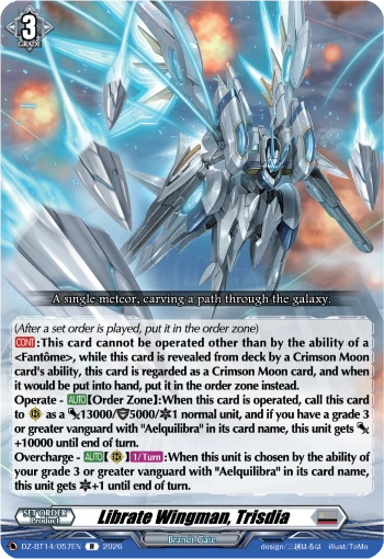 Librate Wingman, Trisdia