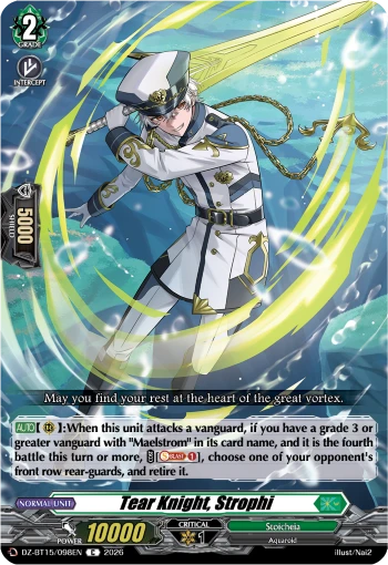 Tear Knight, Strophi
