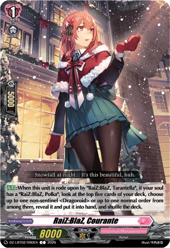 RaiZ:BlaZ, Courante