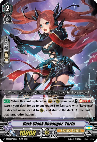 Dark Cloak Revenger, Tartu