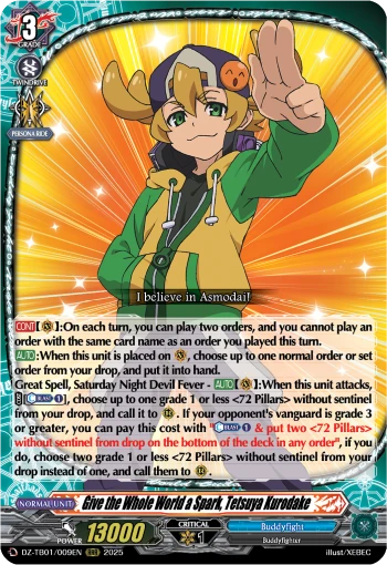 Give the Whole World a Spark, Tetsuya Kurodake