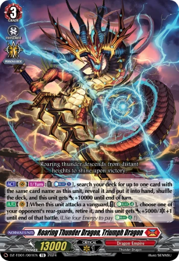 Roaring Thunder Dragon, Triumph Dragon