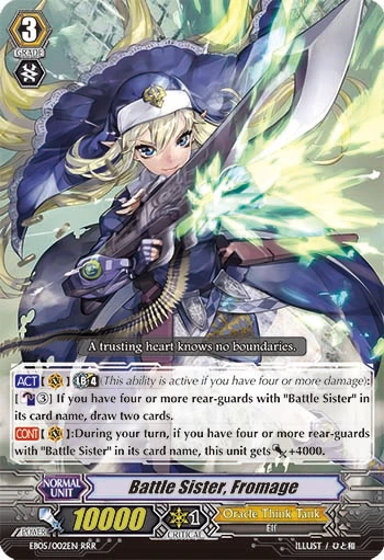 Battle Sister, Fromage