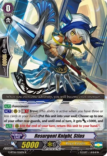 Resurgent Knight, Stius
