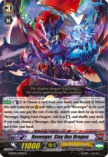 Revenger, Slay Hex Dragon