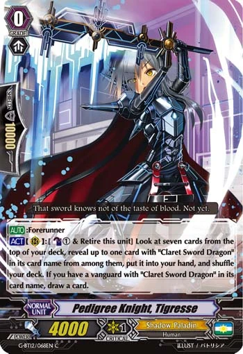 Pedigree Knight, Tigresse