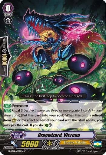 Dragwizard, Vicreau