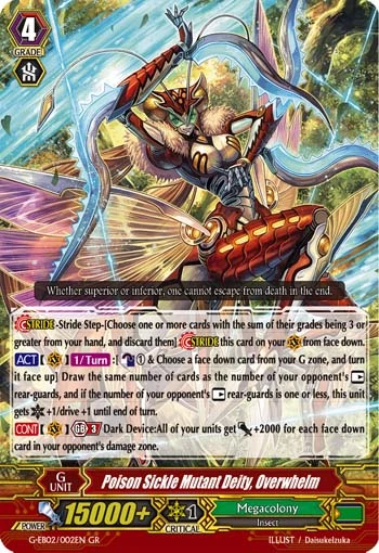 Poison Sickle Mutant Deity, Overwhelm