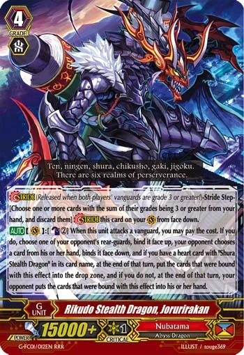 Rikudo Stealth Dragon, Jorurirakan