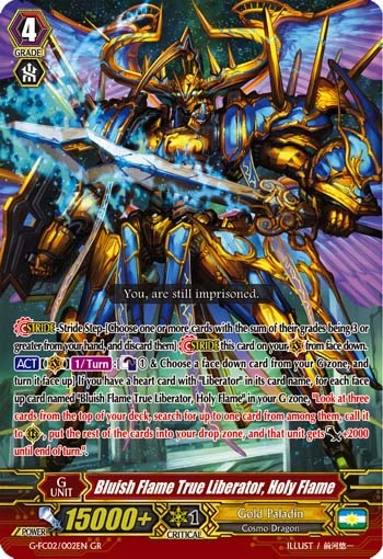 Bluish Flame True Liberator, Holy Flame