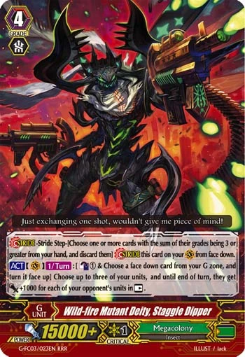 Wild-fire Mutant Deity, Staggle Dipper