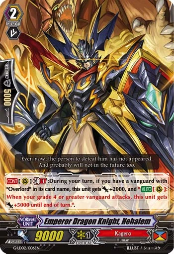 Emperor Dragon Knight, Nehalem