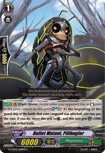 Bullet Mutant, Pillbugler