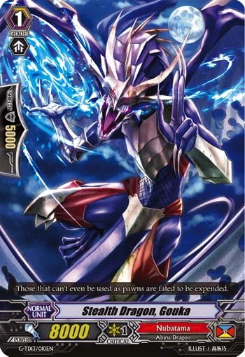 Stealth Dragon, Gouka
