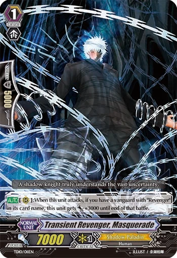 Transient Revenger, Masquerade
