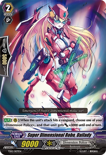 Super Dimensional Robo, Dailady