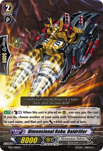 Dimensional Robo, Daidriller