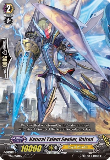 Natural Talent Seeker, Valrod