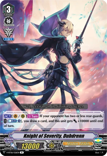 Knight of Severity, Dubdrenn