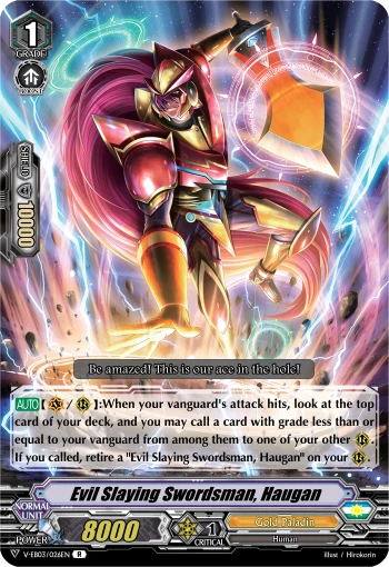 Evil Slaying Swordsman, Haugan