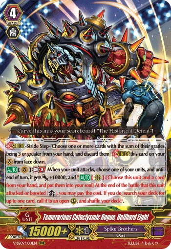 Temerarious Cataclysmic Rogue, Hellhard Eight