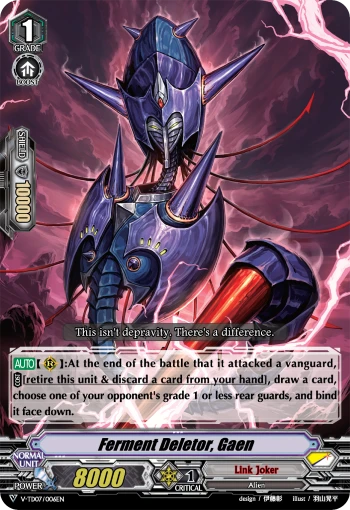 Ferment Deletor, Gaen